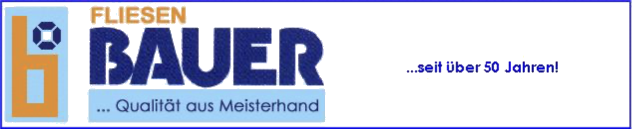 Logo der Fliesen Bauer GmbH — Qualität aus Meisterhand, seit über 50 Jahren
